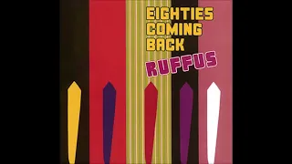 2003 Ruffus - Eighties Coming Back