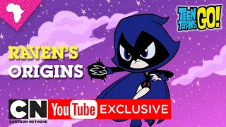 Teens Titans Go! | Origins Stories: Raven | Cartoon Network Africa