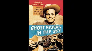 Ghost Riders in the Sky First Version - Stan Jones (1948)