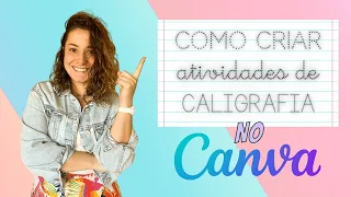 Melhores FONTES do CANVA para CRIAR ATIVIDADES PEDAGÓGICAS para trabalhar com CALIGRAFIA!