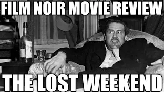 Film Noir Movie Reviews - The Lost Weekend