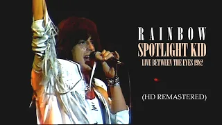 Rainbow - Spotlight Kid 1982 (HD Remastered 60 fps)