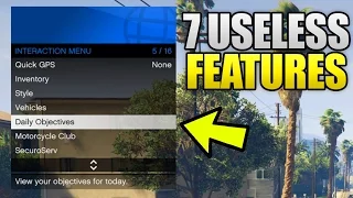 7 Most Useless Features in GTA 5 Online! (GTA V)