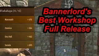 New Meta Workskhop For Bannerlord Full Release Patch 1.0 - 1.0.3  Bannerlord Guides | Flesson19