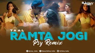 Ramta Jogi(Psy Remix) Taal- DJ Rony India| Aishwarya Rai, Anil Kapoor