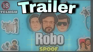 ROBO SPOOF TRAILER -18+