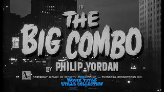 The Big Combo (1955) title sequence