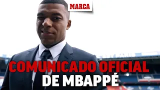 Comunicado oficial de Mbappé: "Nunca discutí con el PSG una renovación..." I MARCA