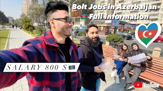 Jobs In Azerbaijan 🇦🇿🇦🇿🇦🇿 full video 2024 Update | Bolt | Baku | Student life | Explorebaku