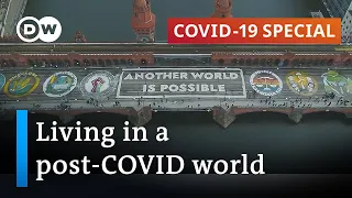 How will we live after the pandemic? | COVID-19 Special