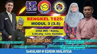 BENGKEL TS25: MODUL 3 (3.5 PELBAGAI GAYA PEMBELAJARAN)