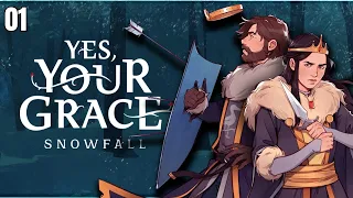 KING ERYK RETURNS | YES YOUR GRACE SNOWFALL Demo Gameplay Part 1 w/ Commentary