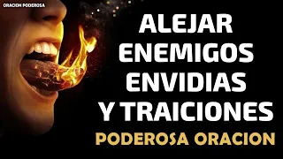 Poderosa oración para Alejar Enemigos, Envidias y Traiciones