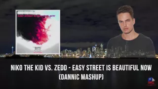 Easy Street Is Beautiful Now (Dannic Mashup)