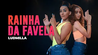 Rainha da Favela - Ludmilla - Coreografia | METE DANÇA