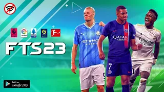 FTS 23 MOBILE™ Offline [300 MB] UPDATE LATEST TRANSFERS & KITS 2023/24 Season New Look Best Graphics