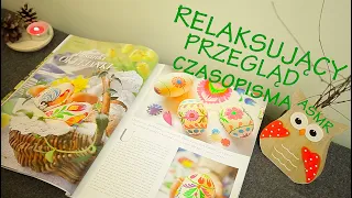 [ASMR]po polsku. Relaksujący przegląd czasopisma Weranda 🐣🐥 (szept, dźwięk papieru, ruchy dłoni)