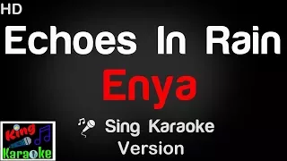 🎤 Enya - Echoes In Rain Karaoke Version - King Of Karaoke