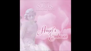 Angel's Embrace - Dan Gibson & David Bradstreet