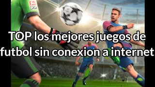 TOP 5 mejores juegos de futbol para android