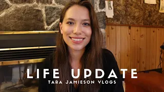 LIFE UPDATE | Tara Jamieson Vlogs