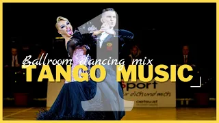 TANGO MUSIC MIX vol.1 | Dancesport & Ballroom Dancing Music