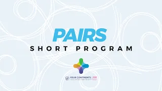 Pairs Short Program | ISU Four Continents Figure Skating Championships | #4ContsFigure