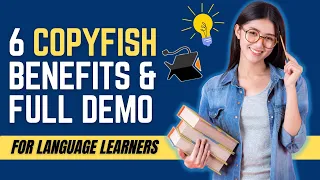 6 Incredible Benefits of Copyfish for Language Learners | Plus Full Demo