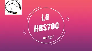 LG HBS 700 Mic Test