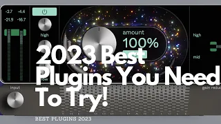 2023 The Best Plugins Not on Your Radar | Try These First!