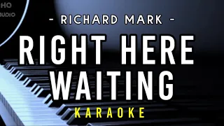 Right Here Waiting - Richard Mark ( Hd Karaoke)