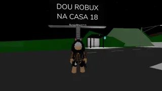 FINGINDO QUE AS PESSOAS DE BROOKHAVR ESTA DAONDO ROBUX-ASSISTA ATÉ O FINAL #roblox