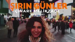 Çinare Melikzade - Şirin Günler (Official Video)