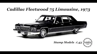 Cadillac Fleetwood 75 Limousine, 1973 (Stamp Models) 143