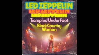 Led Zeppelin Trampled Under Foot Lyrics