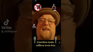 L'arrière-train sifflera trois fois