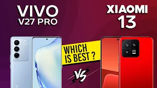 Vivo V27 Pro VS Xiaomi 13 - Full Comparison ⚡Which one is Best