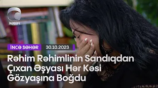 Rəhim Rəhimlinin Sandıqdan Çıxan Əşyası Hər Kəsi Gözyaşına Boğdu...