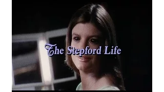 "The Stepford Life" mini-documentary on 1975 "Stepford Wives" film