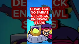 CURIOSIDADES de CHUCK en BRAWL STARS #brawlstars #brawltalk #bs #chuck