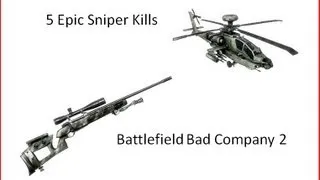 5 Epic Sniper Kills on Battlefield Bad Company 2