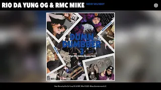 Rio Da Yung OG & RMC Mike - New Munny (Audio)