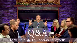 LIVE Q&A on - "Lord, Help Me To Understand Myself!" - Kevin Zadai