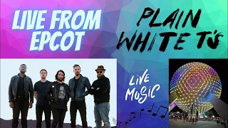 LIVE 2024 Garden Rocks Concert Series Plain White Ts 4-22-2024 #epcot #live #plainwhitets