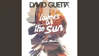 Lovers on the Sun (feat. Sam Martin)