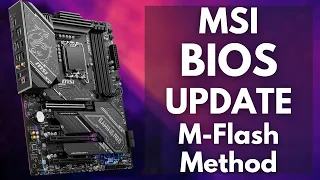 M-Flash MSI Motherboard BIOS Update Guide Including AM5 Sockets