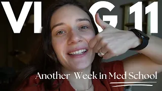 A Week in Medical School // Vlog 011