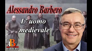 Alessandro Barbero– L’ uomo medievale (Doc)