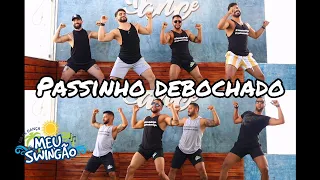 Passinho debochado - Dan Ventura - Coreografia - Meu Swingão. #MeuSwingão #debochado #bahia