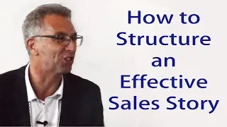 "How to structure an effective sales story" - Mike Adams  (Talking Sales 253 )